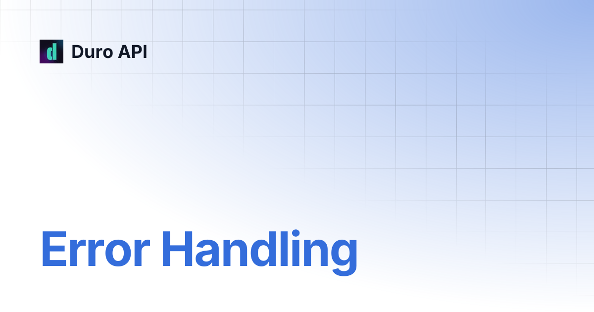 Error Handling | Duro API